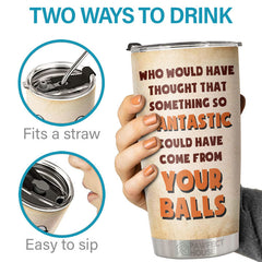 Something So Fantastic - Personalized Tumbler - Gift For Dad. Gift For Father's Day