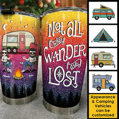 Not All Who Wander Are Lost - Gift For Camping Couples. Personalized Tumbler