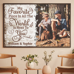 Custom Photo My Favorite Place Is Next To You - Couple Personalized Custom Horizontal Poster - Gift For Husband Wife. Anniversary