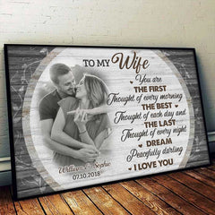 You Are The First Thought Of Every Morning - Upload Image. Gift For Couples - Personalized Horizontal Poster