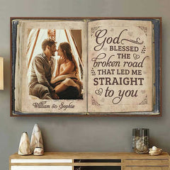 The Broken Road That Led Me Straight To You - Upload Image. Gift For Couples - Personalized Horizontal Poster