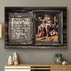 My Favorite Place In The Whole World Is Next To You - Upload Image. Gift For Couples. Husband Wife - Personalized Horizontal Poster