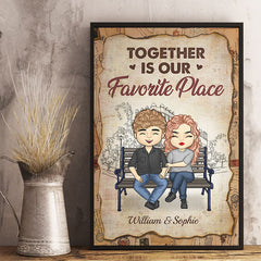 Together Is Our Favorite Place - Gift For Couples. Personalized Vertical Poster