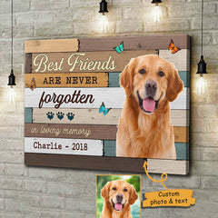 Best Friends Are Never Forgotten Image Upload - Upload Image. Personalized Horizontal Canvas