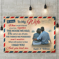 I Had You And You Had Me - Upload Image. Personalized Horizontal Canvas
