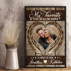 My Favorite Place In All The World Is Next To You - Upload Image. Gift For Couples - Personalized Vertical Poster