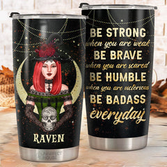 Be A Witch Be Bad Everyday - Personalized Tumbler - Gift For Yourself. Halloween Gift