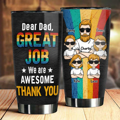 We're Awesome. Great Job Dad - Personalized Tumbler - Gift For Dad
