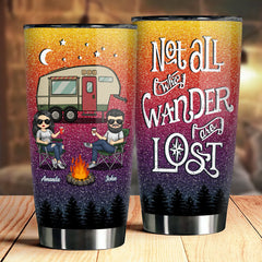 Not All Who Wander Are Lost - Gift For Camping Couples. Personalized Tumbler