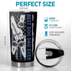 You Are The Best Dad Ever I Woof You - Dog Personalized Custom Tumbler - Father's Day. Gift For Pet Owners. Pet Lovers