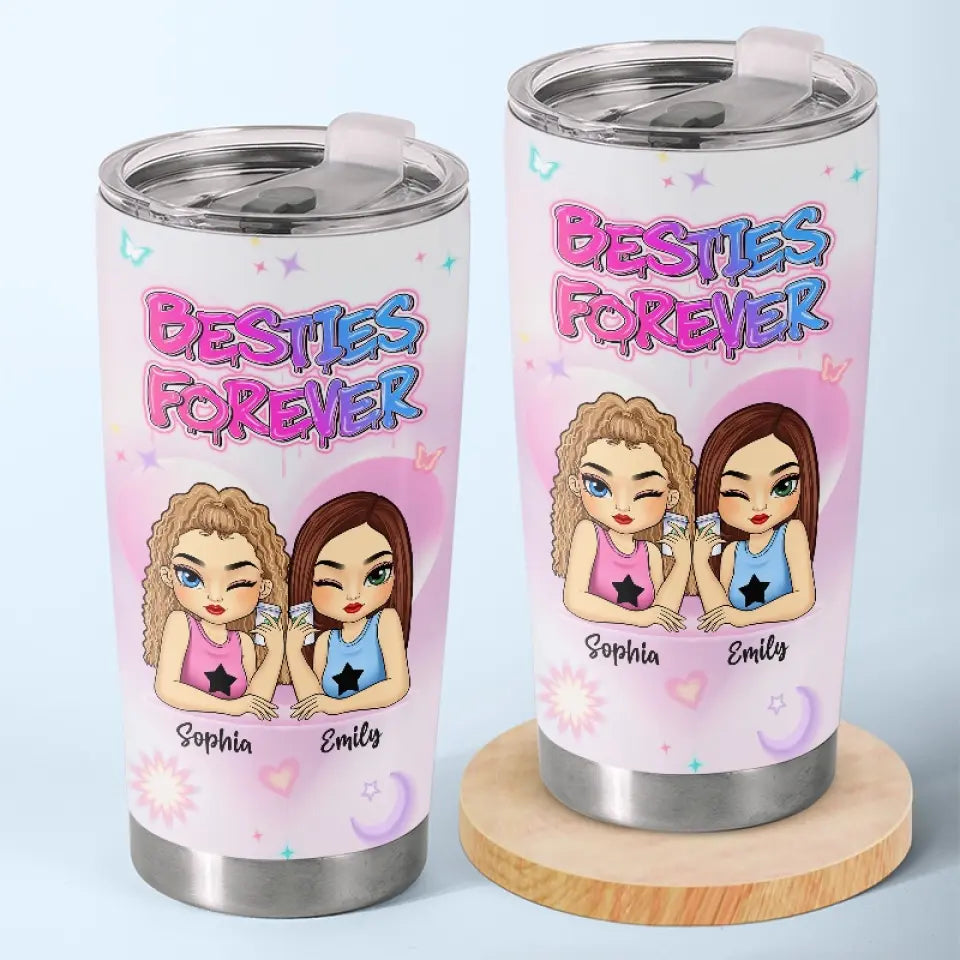 Besties Forever - Bestie Personalized Custom Tumbler - Gift For Best Friends. BFF. Sisters