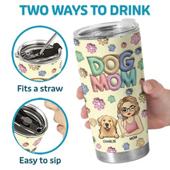 As A Pet Mom. My Life Is So Much Richer - Dog & Cat Personalized Custom 3D Inflated Effect Printed Tumbler - Gift For Pet Owners. Pet Lovers