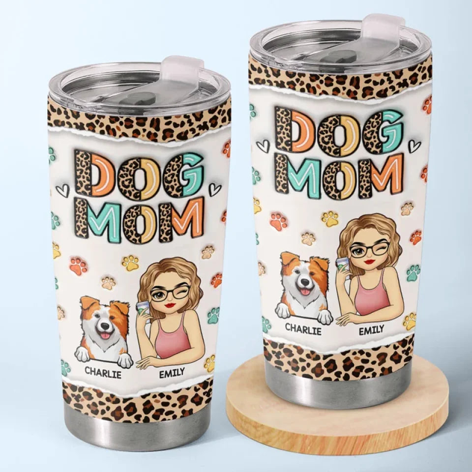 You Make Every Day Feel Like A Blessing - Dog & Cat Personalized Custom 3D Inflated Effect Printed Tumbler - Gift For Pet Owners. Pet Lovers
