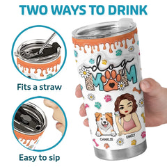 A Dog Mom's World Revolves Around Her Four-Legged Friend - Dog Personalized Custom 3D Inflated Effect Printed Tumbler - Christmas Gift For Pet Owners. Pet Lovers