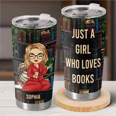 Just A Girl Who Loves Books - Personalized Custom Tumbler - Christmas Gift For Book Lovers