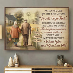 When We Get To The End Of Our Lives Together - Couple Personalized Custom Horizontal Poster - Gift For Husband Wife. Anniversary