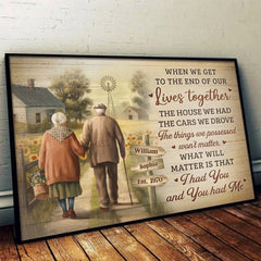 When We Get To The End Of Our Lives Together - Couple Personalized Custom Horizontal Poster - Gift For Husband Wife. Anniversary