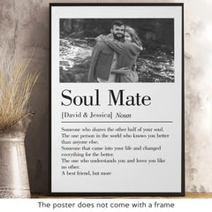 Custom Photo Soul Mate Came Into Your Life And Changed Everything For The Better - Couple Personalized Custom Vertical Poster - Gift For Husband Wife. Anniversary