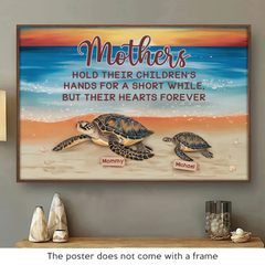 Slow And Steady. A Mother's Love Never Wavers - Family Personalized Custom Horizontal Poster - Gift For Mom