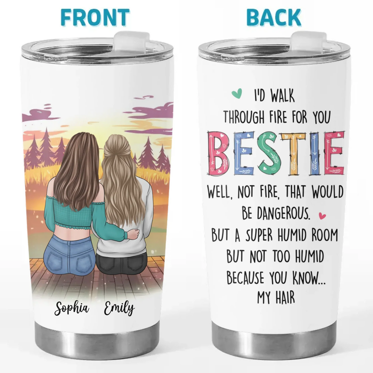 Celebrate The Bonds That Mean The Most - Bestie Personalized Custom Tumbler -  Gift For Best Friends. BFF. Sisters