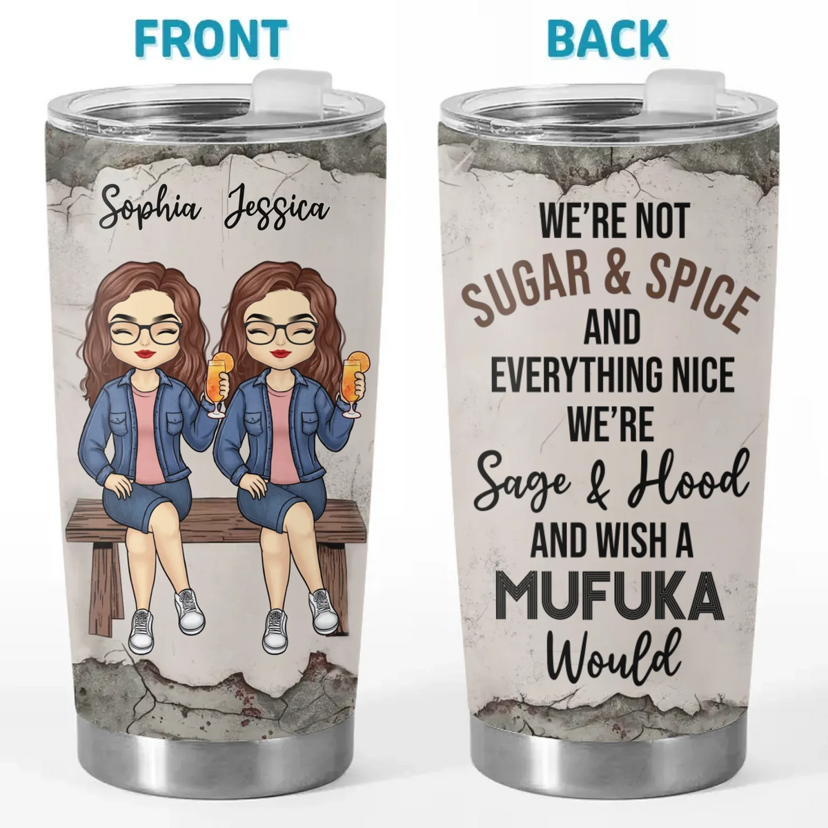 Having A Sister Means You Always Have Backup - Bestie Personalized Custom Tumbler -  Gift For Best Friends. BFF. Sisters