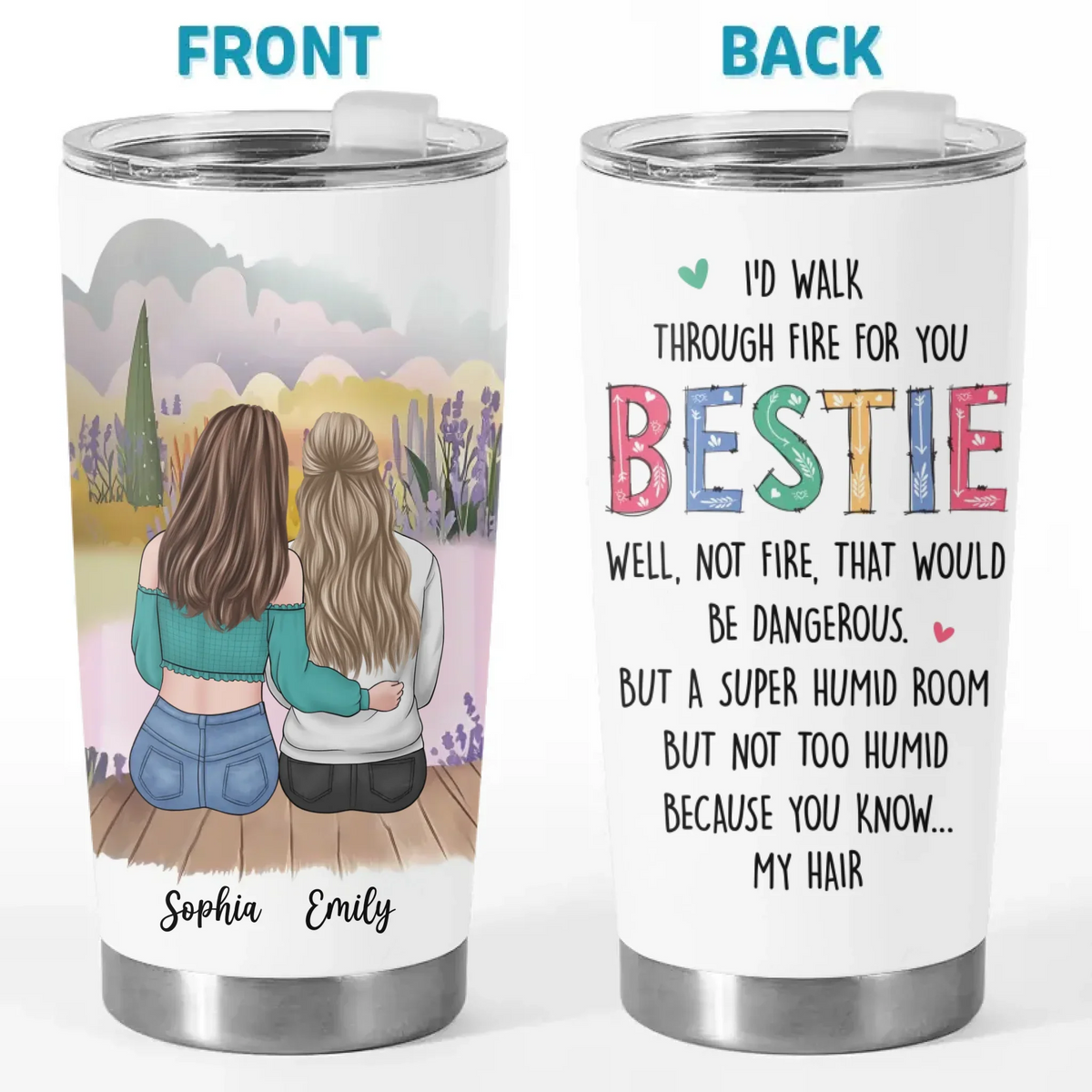 For The Friends Who Make Every Moment Special - Bestie Personalized Custom Tumbler -  Gift For Best Friends. BFF. Sisters