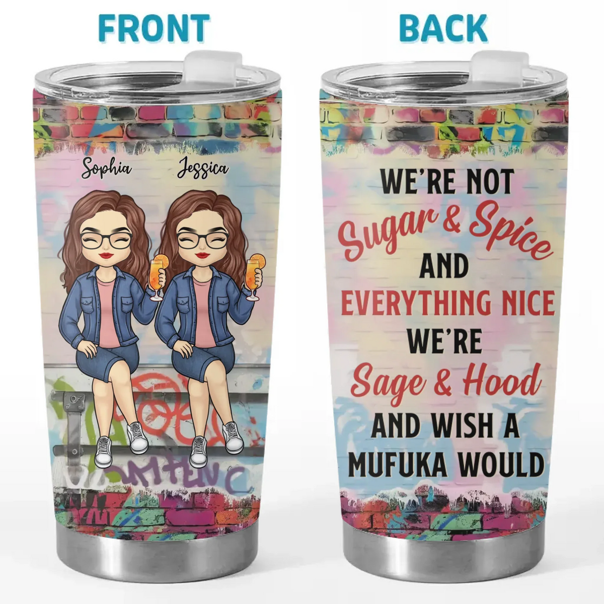 We're The Perfect Mix Of Grace And Grit - Bestie Personalized Custom Tumbler -  Gift For Best Friends. BFF. Sisters