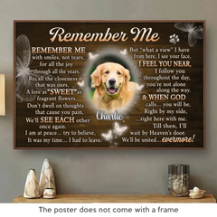 Custom Photo You Will Be Right By My Side - Memorial Personalized Custom Horizontal Poster - Sympathy Gift For Pet Owners. Pet Lovers