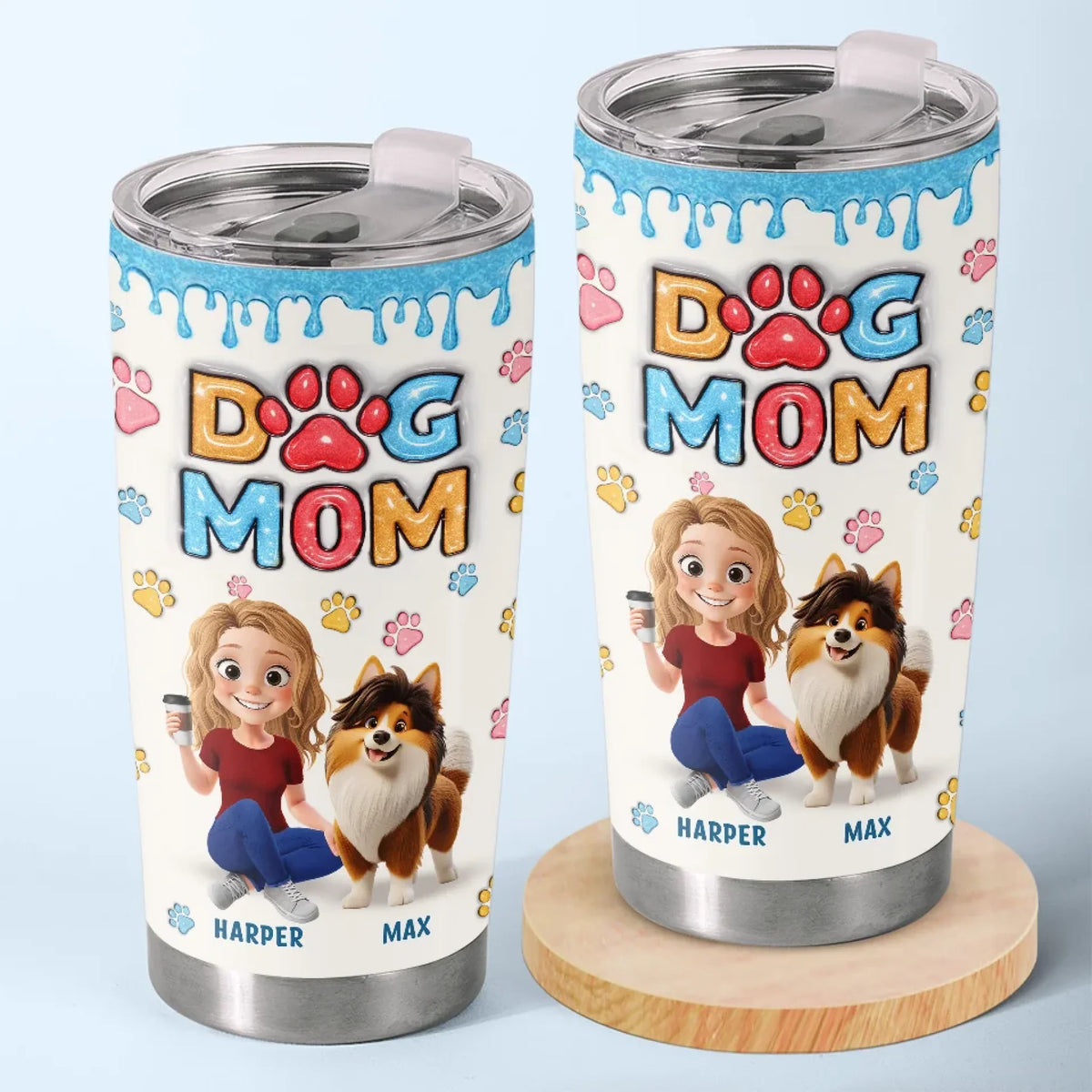 Pawsitively The Best - Dog Personalized Custom 3D Inflated Effect Printed Tumbler - Gift For Pet Owners. Pet Lovers