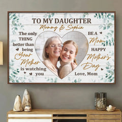 Custom Photo To My Daughter. With Love And Pride - Family Personalized Custom Horizontal Poster - Mother's Day. Gift For Mom. Daughter