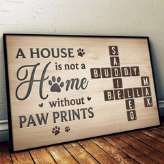 Where Paws Roam. Love Is Always Home - Memorial Personalized Custom Horizontal Poster - Sympathy Gift For Pet Owners. Pet Lovers