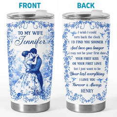 Custom Tumbler - Personalized Anniversary Wedding Gifts For Husband And Wife. Him And Her - To My One And Only