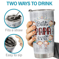 My Favorite People Call Me Papa - Tumbler - Christmas Gift For Family. Couple. Friends. Christmas Decoration. Holiday Gift