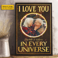 I Love You In Every Universe - Upload Image. Gift For Couples. Husband Wife. Personalized Vertical Poster