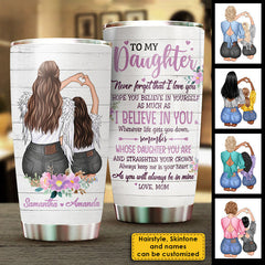I Believe In You - Personalized Tumbler For Daughter