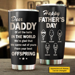 Your Best Offspring - Personalized Laser Engraved Tumbler - Gift For Dad. Gift For Father's Day