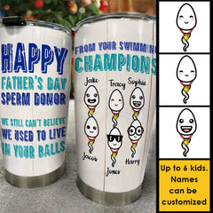 Happy Father's Day Sperm Donor - Personalized Tumbler - Gift For Dad. Gift For Father's Day