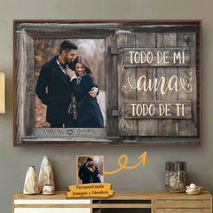 Todo De Mí Ama Todo De Ti - Upload Image. Gift For Couples. Husband Wife - Personalized Horizontal Poster Spanish