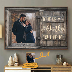 Tout De Moi Aime Tout De Toi - Upload Image. Gift For Couples. Husband Wife - Personalized Horizontal Poster French