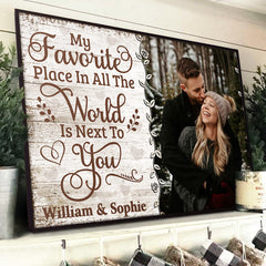 Custom Photo My Favorite Place Is Next To You - Couple Personalized Custom Horizontal Poster - Gift For Husband Wife. Anniversary