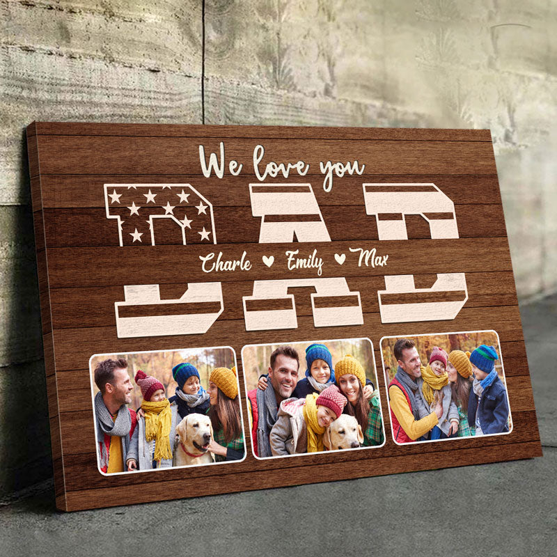 We Love You Daddy - Family Personalized Custom Horizontal Canvas - Independence Day. Gift For Dad. Grandpa