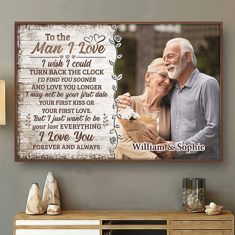 Custom Photo Just Want To Be Your Last Everything - Couple Personalized Custom Horizontal Poster - Gift For Husband Wife. Anniversary