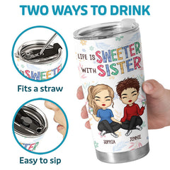 Life Is Sweeter With Besties - Bestie Personalized Custom Tumbler - Christmas Gift For Best Friends. BFF. Sisters