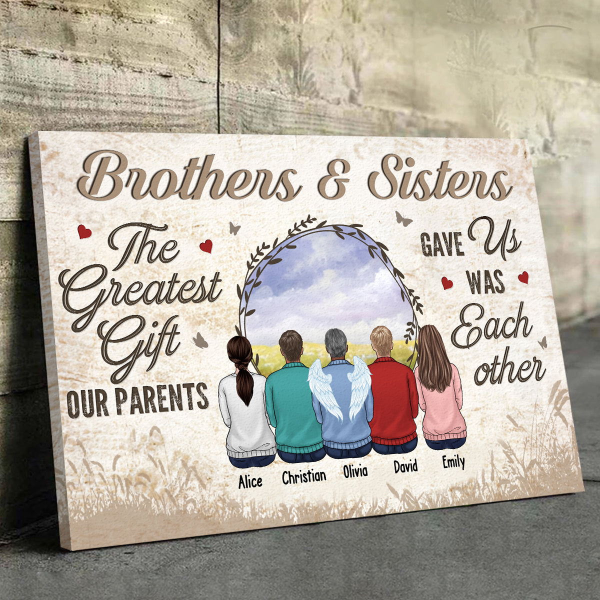 The Greatest Gift Our Parents Gave Us - Family Personalized Custom Horizontal Canvas - Gift For Siblings. Brothers. Sisters