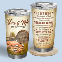 God Blessed The Broken Road - Couple Personalized Custom Tumbler - Gift For Husband Wife. Anniversary