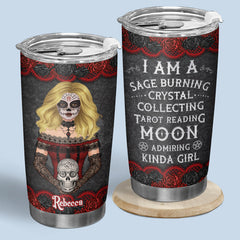 I Am A Sage Burning - Personalized Custom Witch Tumbler - Halloween Gift For Witches. Yourself
