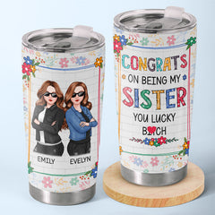 Congrats To My Friend - Bestie Personalized Custom Tumbler - Gift For Best Friends. BFF. Sisters