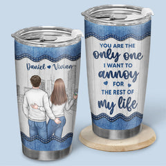 You Are The Only One - Couple Personalized Custom Tumbler - Gift For Husband Wife. Anniversary