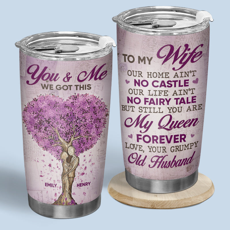 You Are My Queen Forever - Couple Personalized Custom Tumbler - Gift For Husband Wife. Anniversary