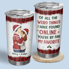I Met You. I Liked You - Couple Personalized Custom Tumbler - Christmas Gift For Husband Wife. Anniversary